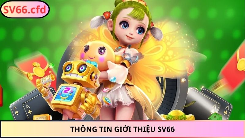 Thông tin giới thiệu SV66